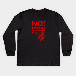 NO That can't be removed in post - Sound Recordist Kids Long Sleeve T-Shirt